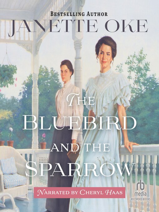 Title details for The Bluebird and the Sparrow by Janette Oke - Available